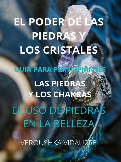 Cover image for El poder de las piedras y los cristales